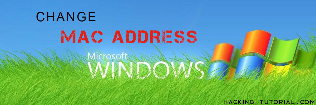 How to Change MAC Address on Windows